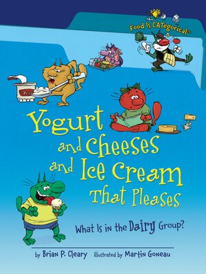 cover image of Yogurt and Cheeses and Ice Cream That Pleases